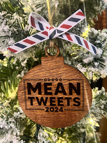 Mean Tweets 2024 Ornament